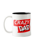 Crazy Dad Mug
