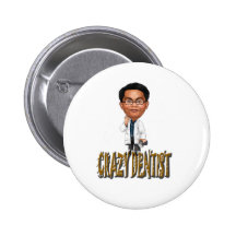 Crazy Dentist Pin