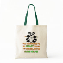 Crazy Friends Bags