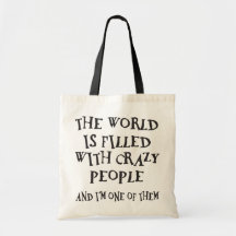 Crazy People Bags
