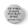 Crazy People Pinback Button
