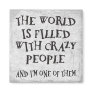 Crazy People Magnet