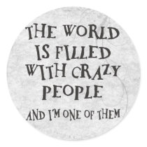 Crazy People Sticker
