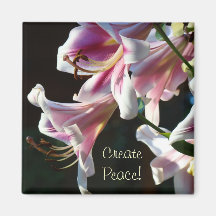 Create Peace! magnet Pink White Lily Flowers