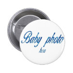 CREATE YOUR OWN BABY PHOTO PIN