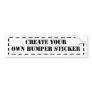 Create Your Own Bumper Sticker