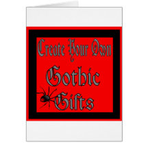 Create your own Gothic Gifts Templates Greeting Card
