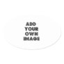 Create Your Own Oval Shaped Sticker!