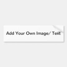 Create your own personalised Bumper Sticker