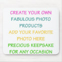CREATE YOUR OWN PHOTO mousepads