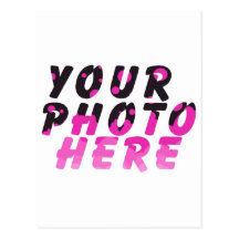 CREATE YOUR OWN PHOTO POST CARDS