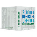 Creation binder: Planned Designed Created