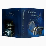 Creative Cooking with ...Recipes Binder