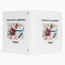 Creative Laborer Inside (Neuron Synapse) 3 Ring Binder