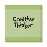 Creative Thinker - magnet