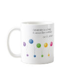 Creativity is a drug I cannot live without. Balls Mug