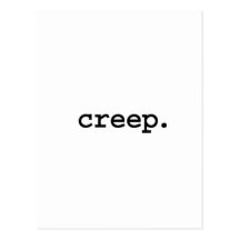 creep. post card