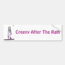 Creepy After the Rain Bumper Sticker