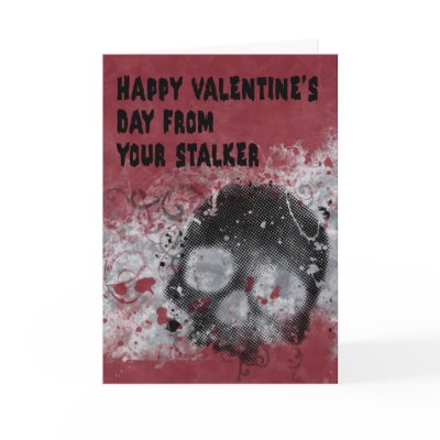 Creepy Stalker Valentine's Day Card by kathysprettythings