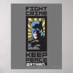 Crime de combat - gardez la paix - Batman Poster