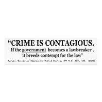 Crime is Contagious Olmstead v United States Photographic Print