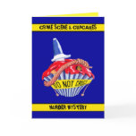 Crime Scene Cupcake Murder Mystery Invitation Card