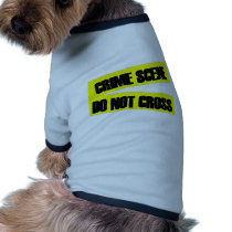 Crime Scene Do Not Cross Dog Clothing