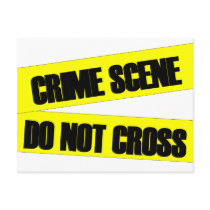 Crime Scene Do Not Cross Postcard