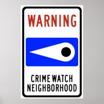 Crime Watch Neighbourhood Highway Sign