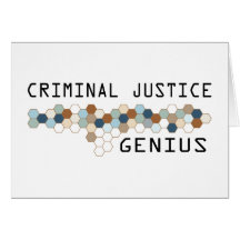 Criminal Justice Genius Greeting Card