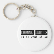 Criminal Justice It Is Keychains