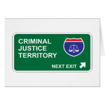 Criminal Justice Next Exit Card