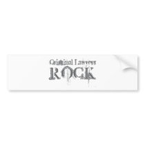 Criminal Lawyers Rock Bumper Sticker