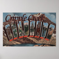 Cripple Creek, Colorado - Large Letter Scenes Posters