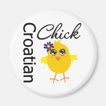 Croatian Chick Fridge Magnet