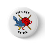 Crochet or Die Tattoo Pinback Button