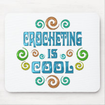 Crocheting is Cool Mousepad
