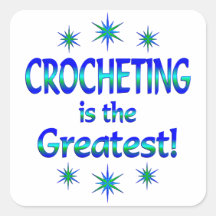 Crocheting is the Greatest Stickers