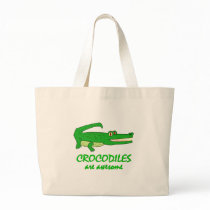 Crocodiles are Awesome Canvas Bags