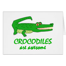 Crocodiles are Awesome Cards
