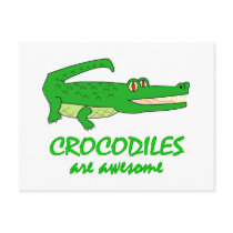 Crocodiles are Awesome Postcard