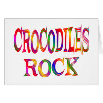 Crocodiles Rock Card