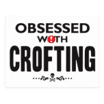 Crofting Obsessed Postcard