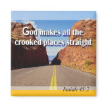 "Crooked Places Straight" by Cheryl Daniels Magnet