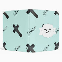 Cross and Believe Pattern Binders
