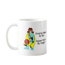 Crossing Guard By Day Super Hero By Night Coffee Mugs