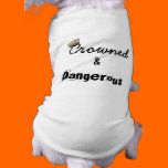 Crowned and Dangerous