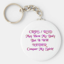 CRPS / RSD May Have My Body Keychains
