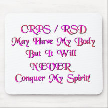 CRPS / RSD May Have My Body Mouse Pad