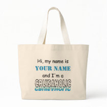 Cruisaholic (Personalized) Tote Bags